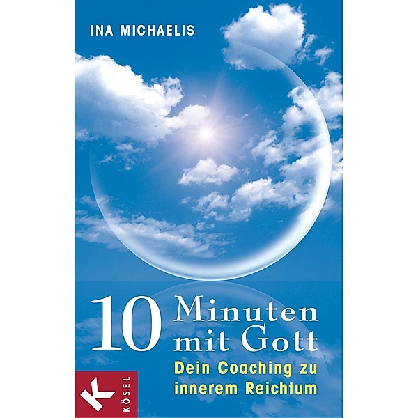 10 Minuten mit Gott, Ina Michaelis