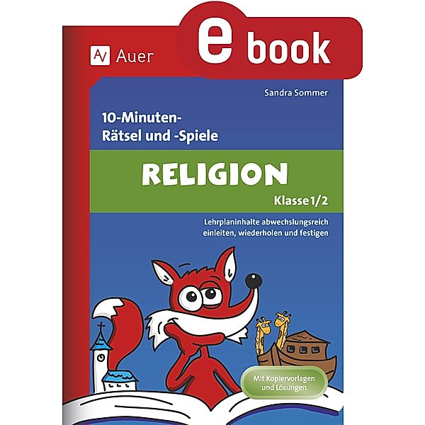 10-Minuten-Rätsel und -Spiele Religion Klasse 1-2 / 10-Minuten- Rätsel und -Spiele, Sandra Sommer