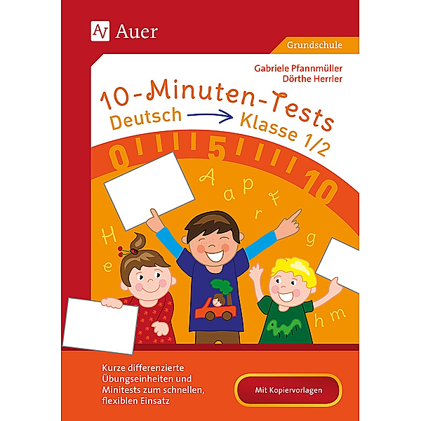 10-Minuten-Tests Deutsch - Klasse 1-2, Dörthe Herrler, Gabriele Pfannmüller
