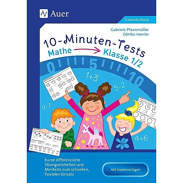 10-Minuten-Tests Mathematik / 10-Minuten-Tests Mathematik - Klasse 1-2, Dörthe Herrler, Gabriele Pfannmüller