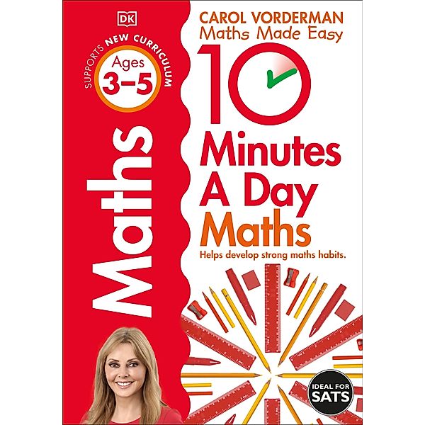 10 Minutes A Day Maths, Ages 3-5 (Preschool) / DK 10 Minutes a Day, Carol Vorderman