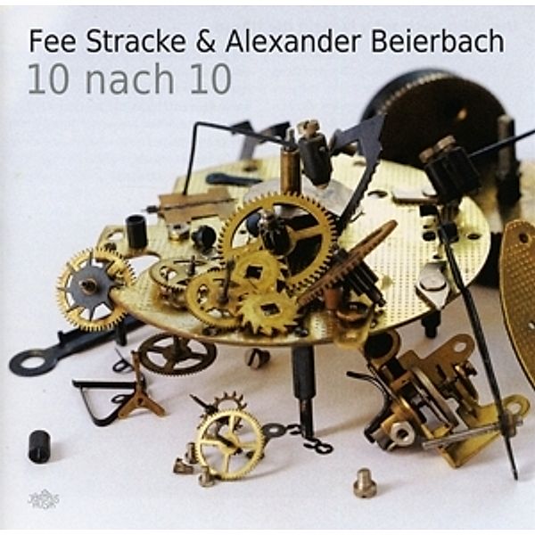 10 Nach 10, Fee Stracke, Alexander Beierbach