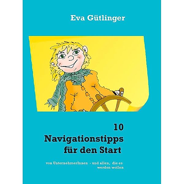 10 Navigationstipps für den Start, Eva Gütlinger