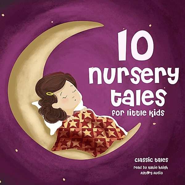 10 nursery tales for little kids, Grimm, Andersen, Perrault