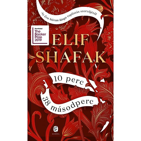 10 perc 38 másodperc, Elif Shafak