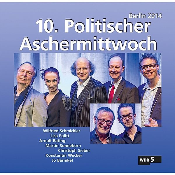 10.Politischer Aschermittwoch: Berlin 2014, Va, Wilfried Schmickler, Konstantin Wecker, A. Rating