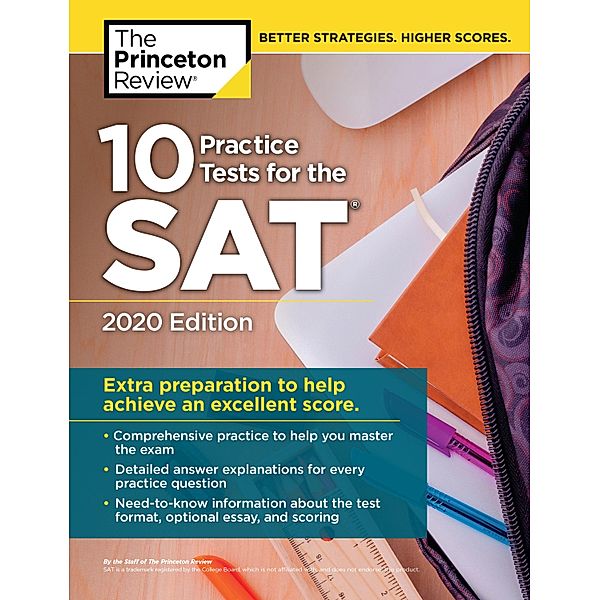 10 Practice Tests for the SAT Ed. 2020