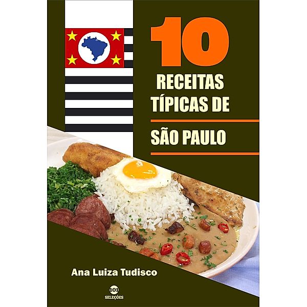 10 Receitas típicas de São Paulo, Ana Luiza Tudisco