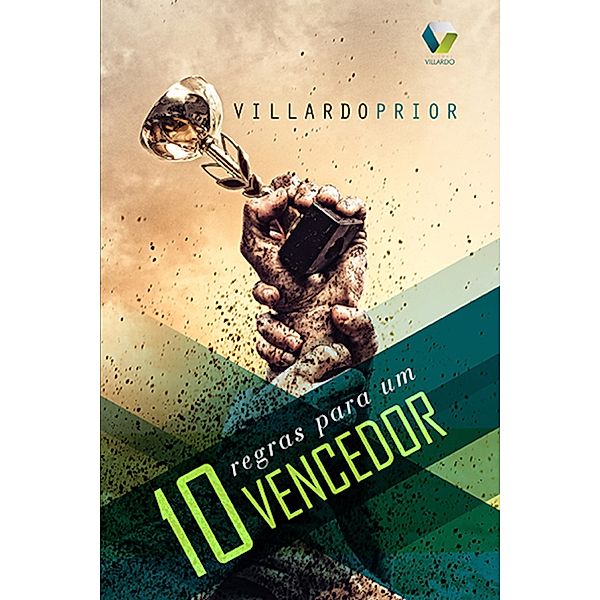 10 regras para um vencedor, Villardo Prior