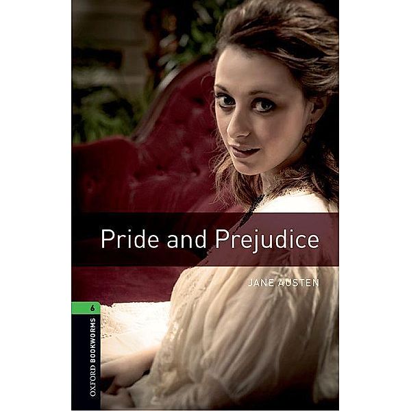 10. Schuljahr, Stufe 3 - Pride and Prejudice - Neubearbeitung, Jane Austen