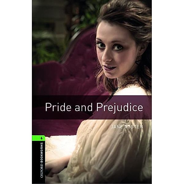 10. Schuljahr, Stufe 3 - Pride and Prejudice - Neubearbeitung, Jane Austen