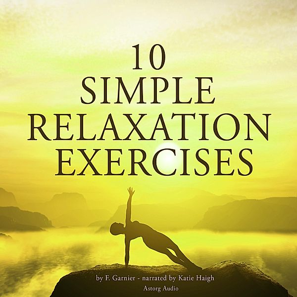 10 simple relaxation exercises, Frédéric Garnier