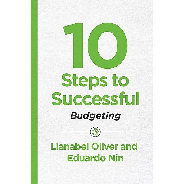 10 Steps to Successful Budgeting, Lianabel Oliver, Eduardo Nin