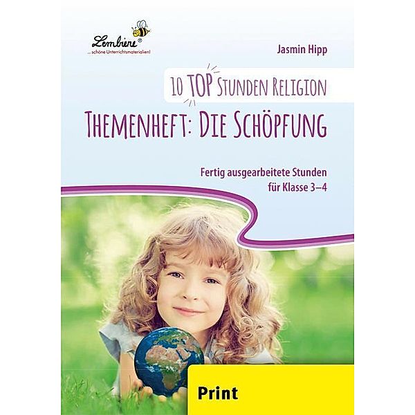 10 top Stunden Religion: Die Schöpfung, Jasmin Hipp