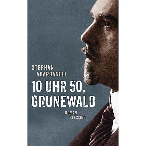 10 Uhr 50, Grunewald, Stephan Abarbanell