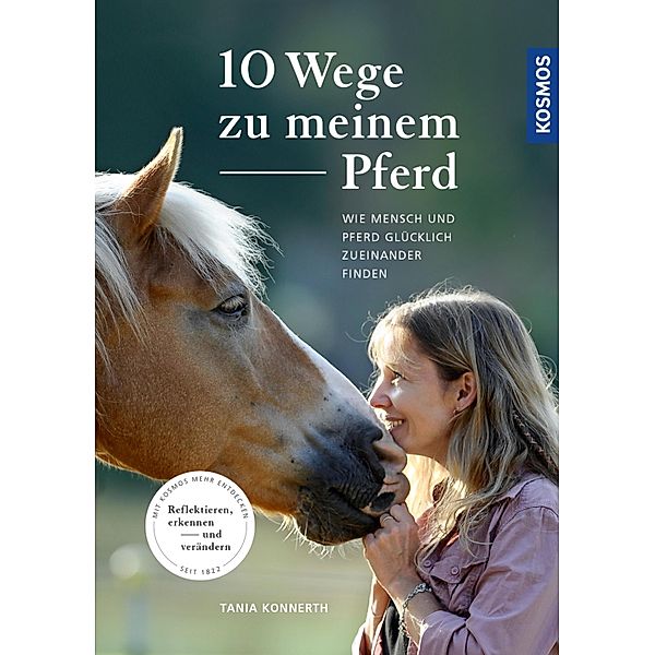 10 Wege zu meinem Pferd, Tania Konnerth