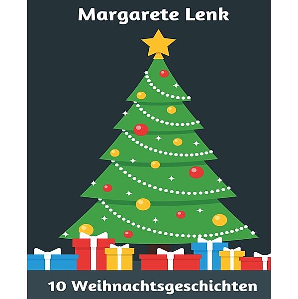 10 Weihnachtsgeschichten, Margarete Lenk