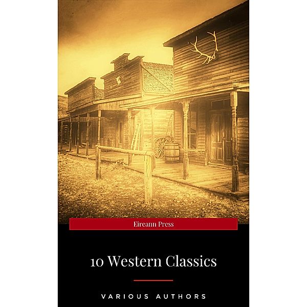 10 Western Classics, Various Authors
