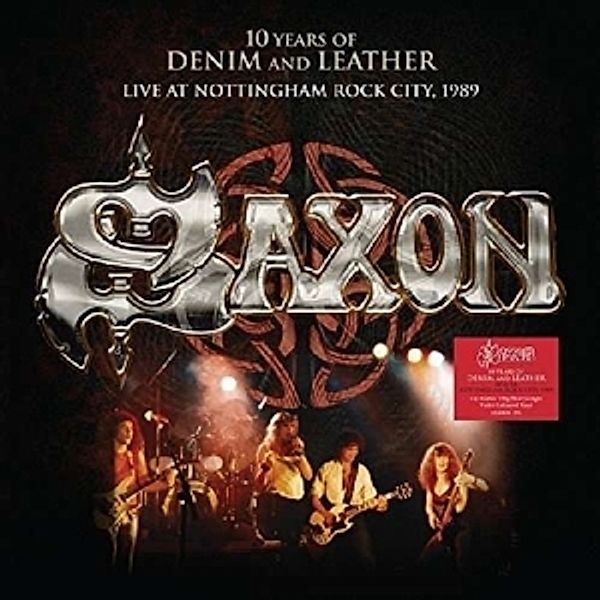 10 Years Of Denim And Leather-Live (Vinyl), Saxon