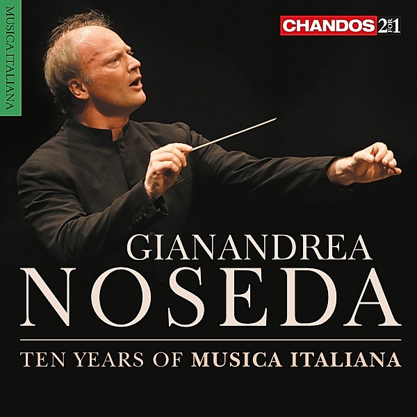 10 Years Of Musica Italiana, Noseda, BBC Philharmonic