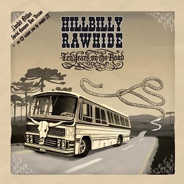 10 Years On The Road (Vinyl), Hillbilly Rawhide