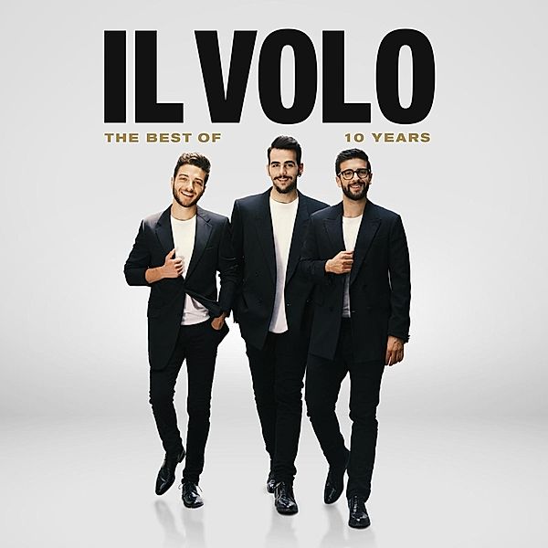 10 Years-The Best Of (Cd+Dvd), Il Volo