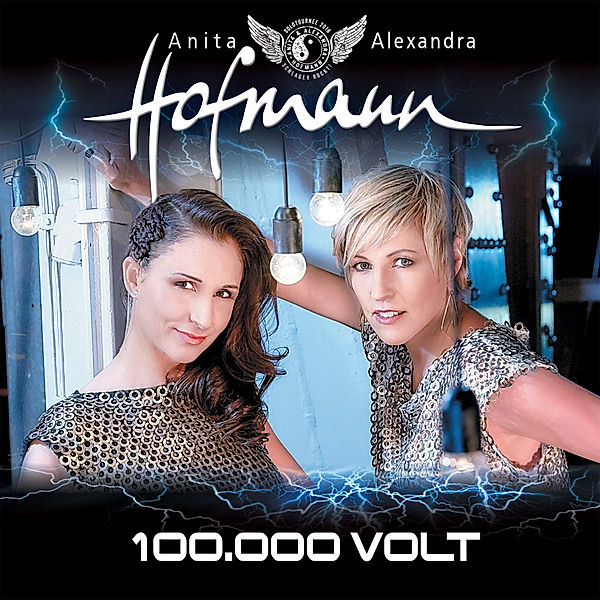 100.000 Volt, Anita Hofmann & Alexandra