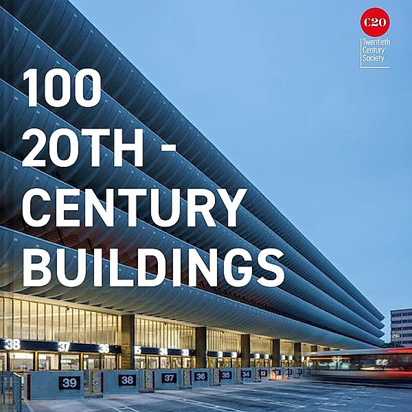 100 20th-Century Buildings, Twentieth Century Society