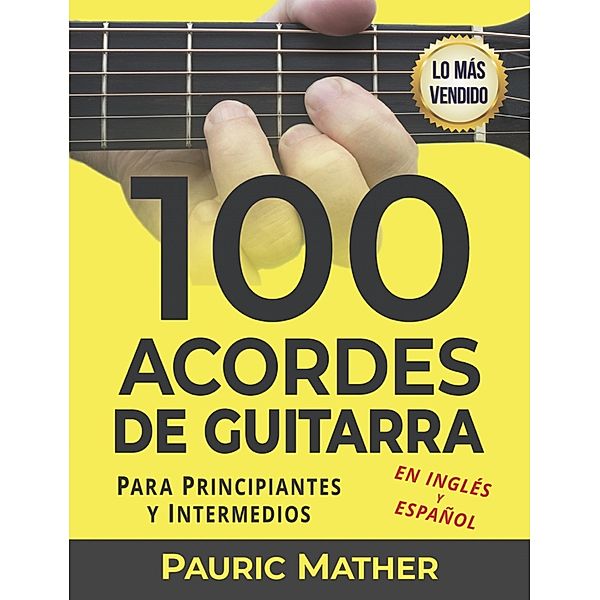 100 Acordes De Guitarra - Ebook, Pauric Mather