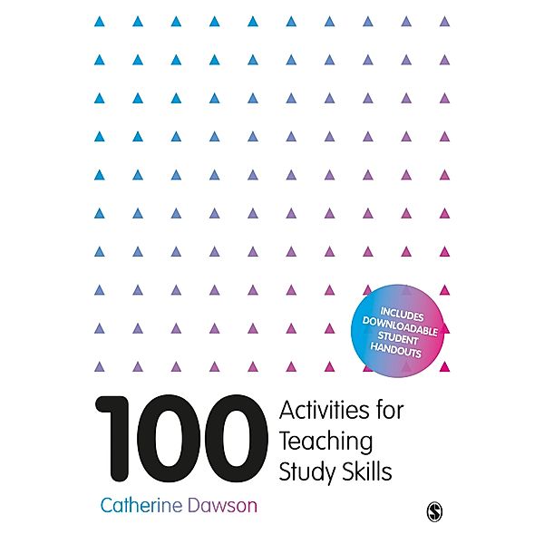 100 Activities for Teaching Study Skills, Catherine Dawson