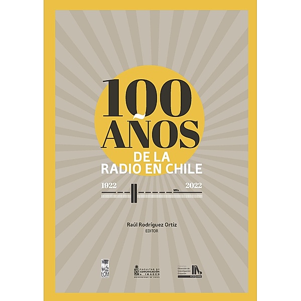 100 años de la radio en Chile. 1922 - 2022, Raúl Rodríguez Ortiz