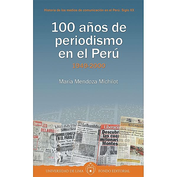 100 años de periodismo en el Perú, María Mendoza Michilot