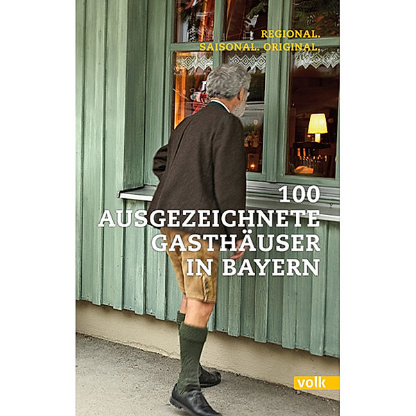 100 ausgezeichnete Gasthäuser in Bayern