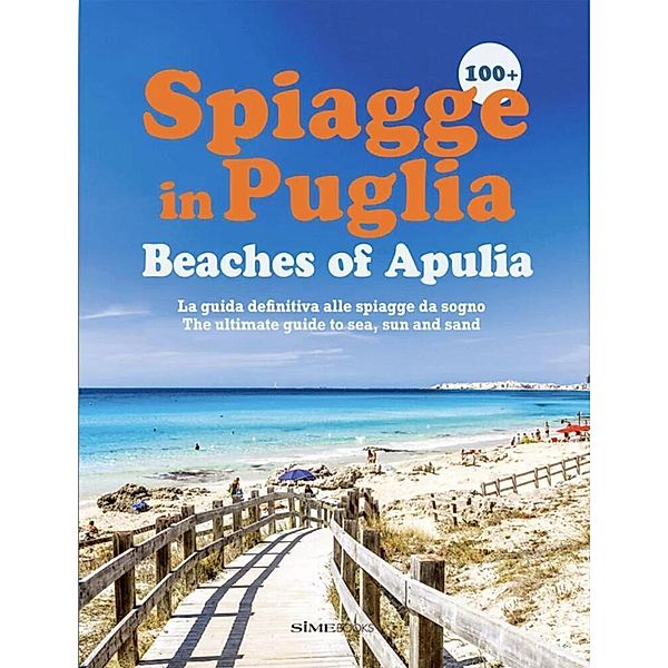 100+ Beaches of Apulia - Spiagge in Puglia -, William DelloRusso