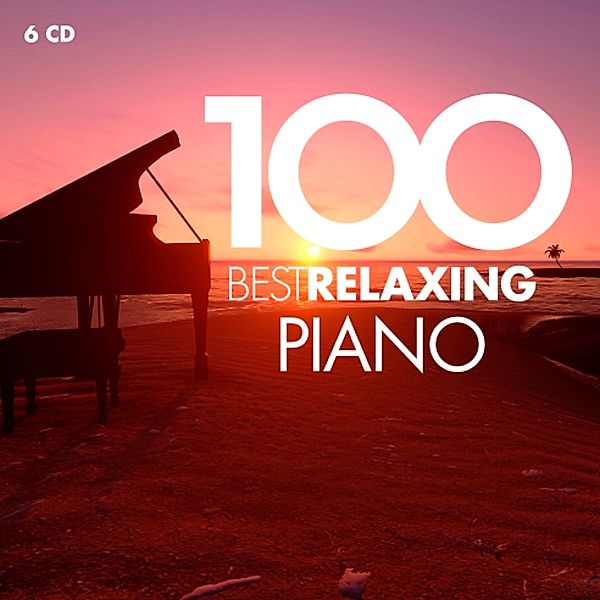 100 Best Relaxing Piano, Chamayou, Pires, Ciccolini, Grimaud, Barenboim