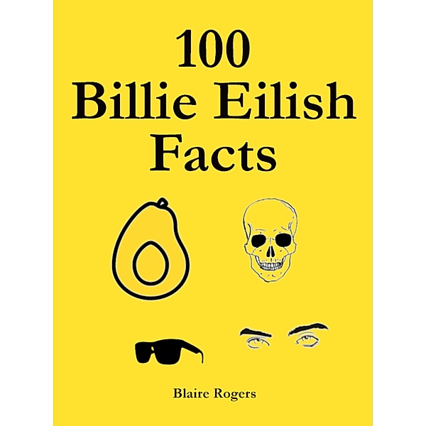 100 Billie Eilish Facts, Blaire Rogers
