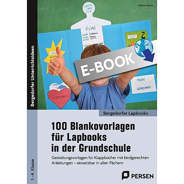 100 Blankovorlagen für Lapbooks in der Grundschule, Sabine Braatz