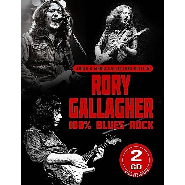 100% Blues Rock / Radio Broadcasts, Rory Gallagher