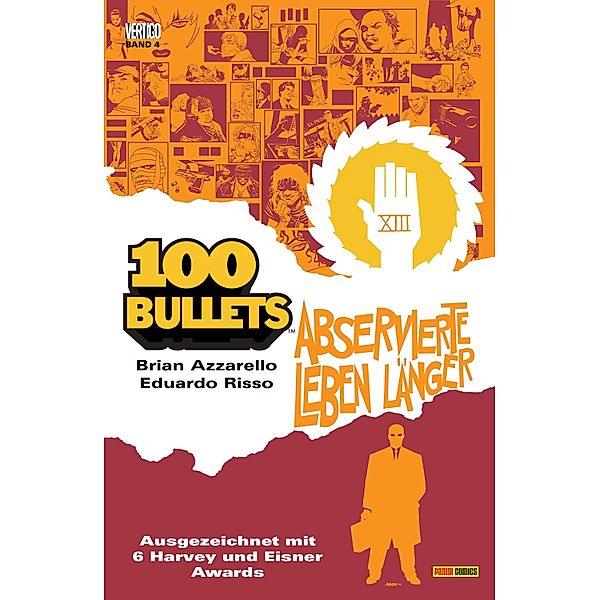 100 Bullets, Band 4 - Abservierte leben länger / 100 Bullets Bd.4, Brian Azzarello