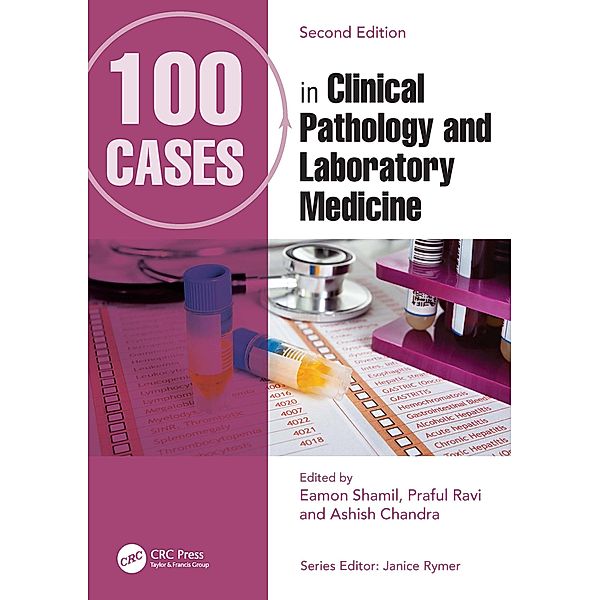 100 Cases in Clinical Pathology and Laboratory Medicine