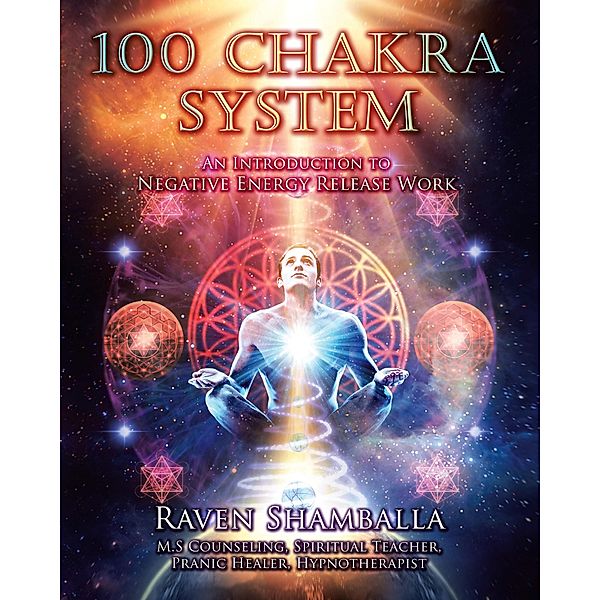 100 Chakra System, Raven Shamballa