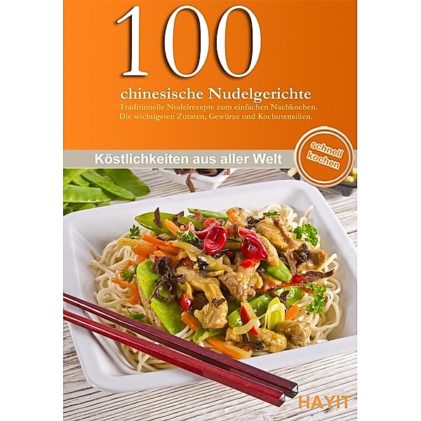 100 chinesische Nudelgerichte, Rose Marie Donhauser