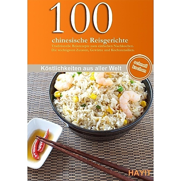 100 chinesische Reisgerichte, Yu-he Ding