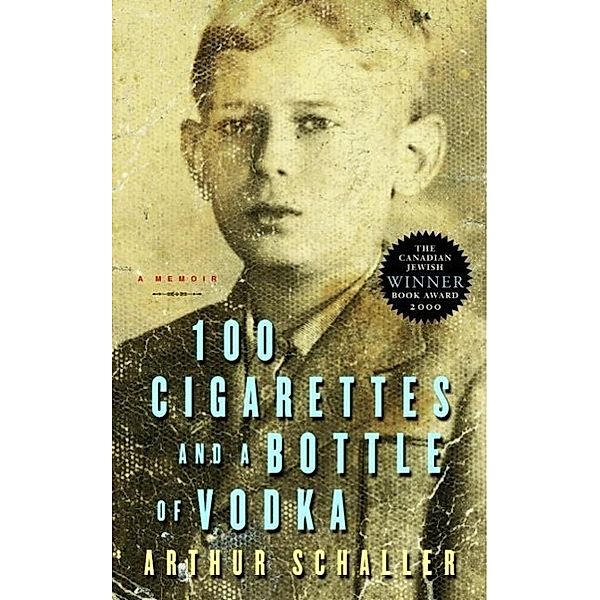 100 Cigarettes and a Bottle of Vodka, Arthur Schaller
