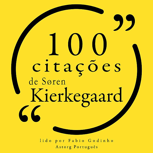 100 citações de Søren Kierkegaard, Søren Kierkegaard