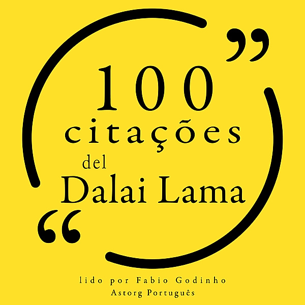 100 citações do Dalai Lama, Dalaï Lama