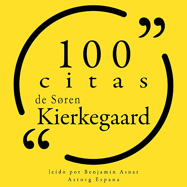 100 citas de Søren Kierkegaard, Søren Kierkegaard