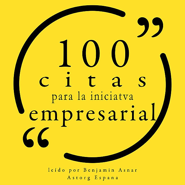 100 citas para la iniciativa empresarial, Various