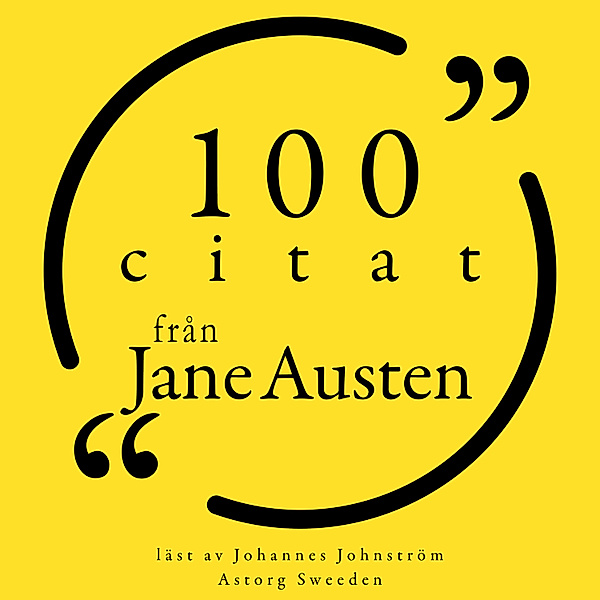 100 citat från Jane Austen, Jane Austen