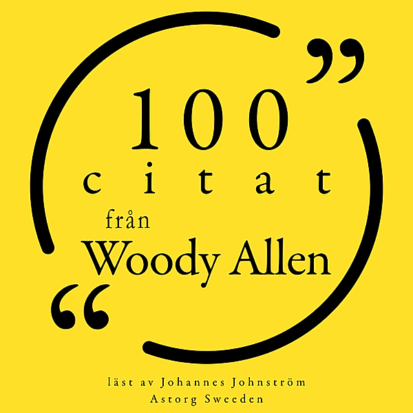 100 citat från Woody Allen, Woody Allen